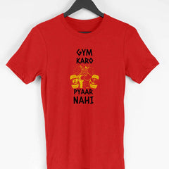 Gym Karo Payar Nahi Half Sleeve T-Shirt