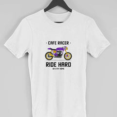 Ride Hard Or Stay Home Half Sleeve T-Shirt
