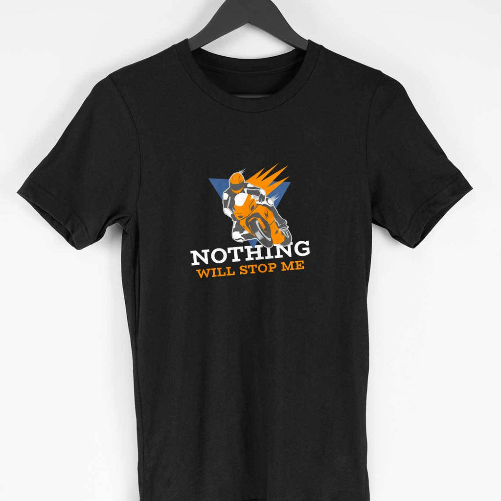 Nothing Will Stop Me Half Sleeve T-Shirt