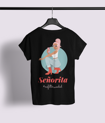 Senorita Half Sleeve T-Shirt