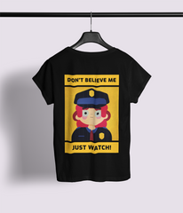 Don't Believe In Me Just Watch Half Sleeve T-Shirt