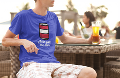 Here for the beer Half Sleeve T-Shirt