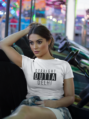 Straight Outta Delhi (WOMEN) Half Sleeve T-Shirt
