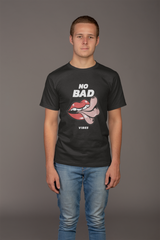 No Bad Vibes (MEN) Half Sleeve T-Shirt