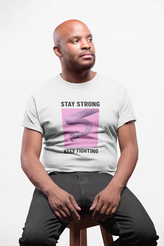 Stay Strong Keep Fighting Half Sleeve T-Shirt