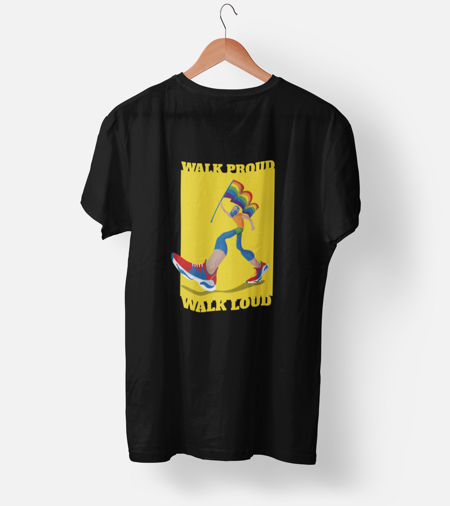 Walk proud walk loud Half Sleeve T-Shirt