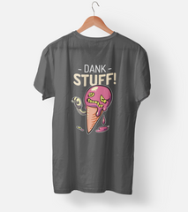 Dank Stuff ! Half Sleeve T-Shirt