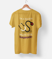 What's your superpower (Doctor) Half Sleeve T-Shirt
