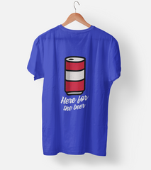 Here for the beer Half Sleeve T-Shirt