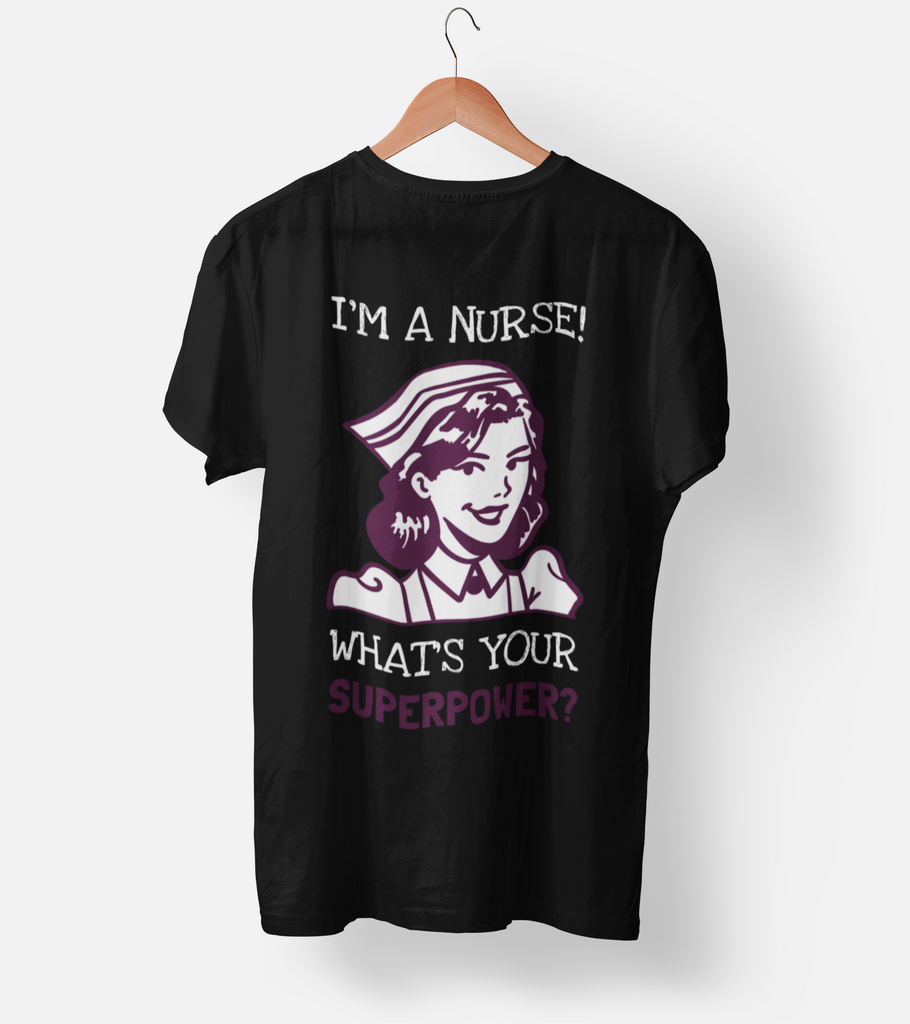 What's your superpower (NURSE) Half Sleeve T-Shirt