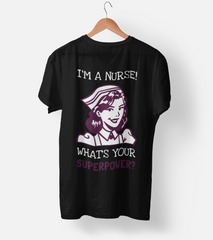 What's your superpower (NURSE) Half Sleeve T-Shirt