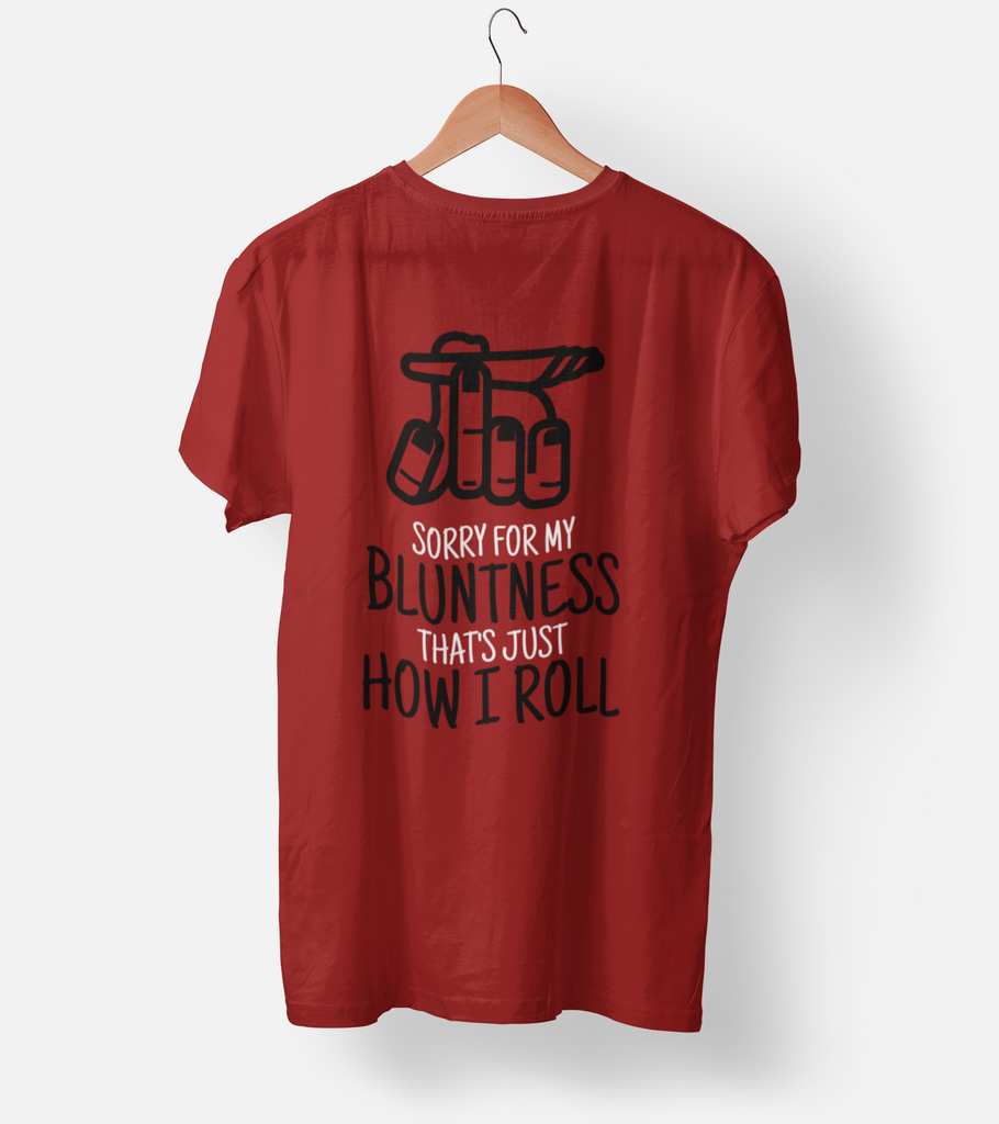 Sorry for my Bluntness Half Sleeve T-Shirt