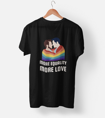 More equality more love Half Sleeve T-Shirt