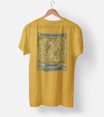 Whoever Laugh Last is stoned Half Sleeve T-Shirt