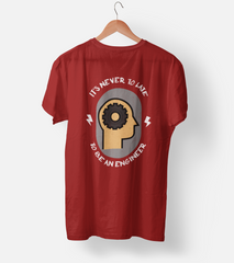 It's never to late (Engineer) Half Sleeve T-Shirt