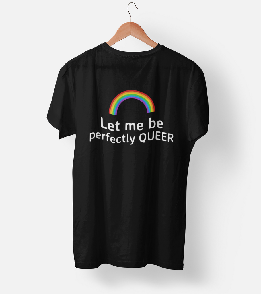 Let me be perfectly QUEER Half Sleeve T-Shirt