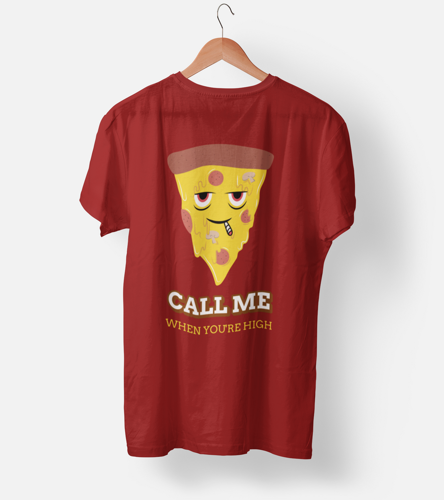 Call Me When You are High Half Sleeve T-Shirt