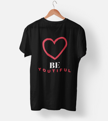 BE YOUTIFUL Half Sleeve T-Shirt