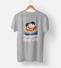 More equality more love Half Sleeve T-Shirt