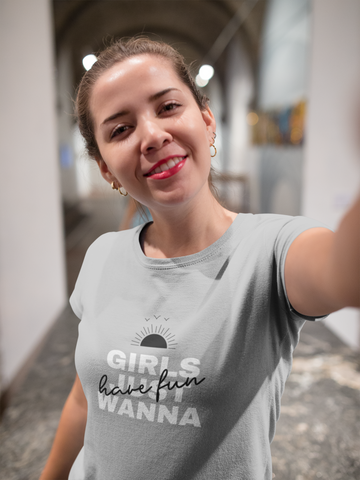 Girl Just Wanna Have Fun Half Sleeve T-Shirt