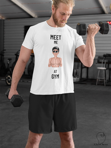 Meet Me At Gym Half Sleeve T-Shirt