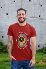 It's never to late (Engineer) Half Sleeve T-Shirt