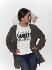Straight Outta Mumbai (WOMEN) Half Sleeve T-Shirt